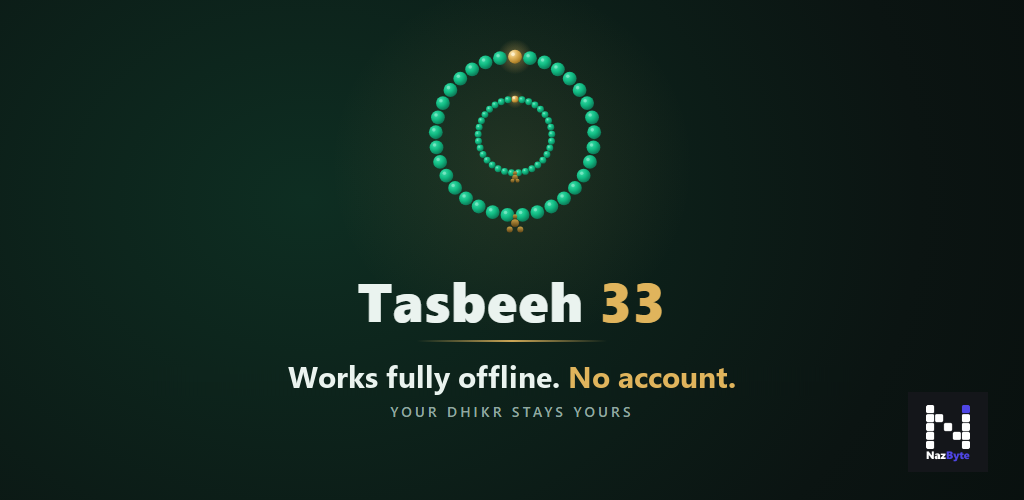 Tasbeeh 33 store feature graphic: a beaded ring with the line Never loses count
